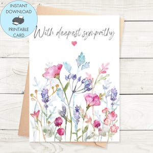 Druckbare mit tiefstem Beileid Karte, Instant Download Beileid Karte Aquarell druckbare Beileid Karte Blumen und Herz Beileid Karte