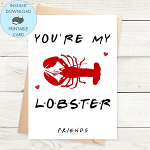 Printable Friends Anniversary Card You&#39;re My Lobster, Friends Love Card Instant Download Card For Friends Lovers, Birthday Card Friends