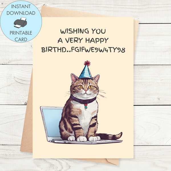 Printable Cat On Laptop Birthday Card, Funny Cat Birthday Card Cat Lovers Instant Download Birthday Card Funny, Birthday Card for Him Her