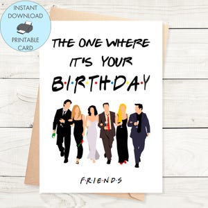 Biglietto d'auguri stampabile per gli amici Quello in cui è il tuo compleanno, Biglietto d'auguri per gli amici con download istantaneo per gli amanti degli amici