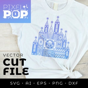 It&#39;s a Small World • SVG Cut File • Digital Download