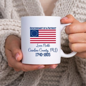 Custom Descendant of a Patriot Coffee Mug Custom Personalized Daughters of the American Revolution Sons of the American Revolution