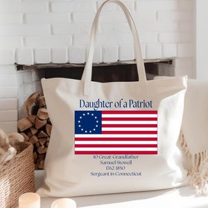 Custom Descendant of a Patriot Shopping Tote Custom Tote Bag for the Daughters of the American Revolution or Sons of the American Revolution