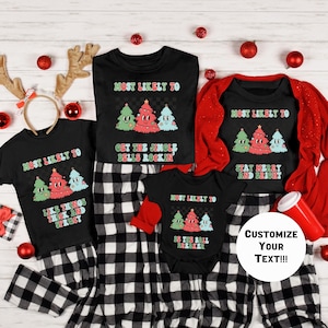 Most Likely To Christmas Shirt, Customized Matching Family Christmas Tshirts, Christmas Family Shirt, Christmas Group Tees, Couples Gift