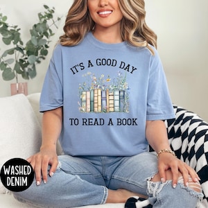 Reading Teacher Shirt, It&#39;s a Good Day to Read a Book Tshirt, Book Lover Tee, Back To School Librarian Shirt,  Teacher Appreciation Gift