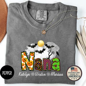Comfort Colors Personalized Nana Halloween Shirt, Custom Name Grandma Nana Shirt for Halloween, Fall Grandma Shirt with Grandkids Names