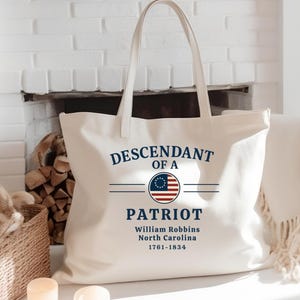 Custom Descendant of a Patriot Shopping Tote Custom Tote Bag for the Daughters of the American Revolution or Sons of the American Revolution