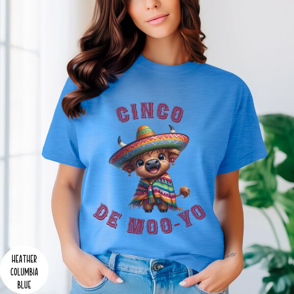 Funny Highland Cow Cinco De Mayo T-Shirt Mexican Fiesta TShirt Mexico Cinco de Mayo Gift Festive Cinco de Mayo Tee Cow Lover Shirt