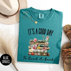 Reading Teacher Shirt, It&#39;s a Good Day to Read a Book Tshirt, Book Lover Tee, Back To School Librarian Shirt,  Teacher Appreciation Gift