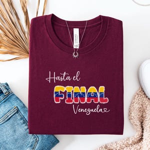 Until the end Shirt, Venezuelan Shirt, Venezuelan Tee, Proud Venezuelan Design, Patriotic Venezuelan