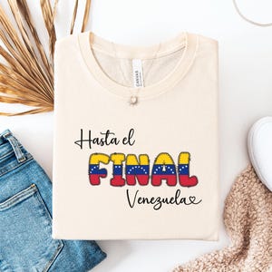 Until the end Shirt, Venezuelan Shirt, Venezuelan Tee, Proud Venezuelan Design, Patriotic Venezuelan