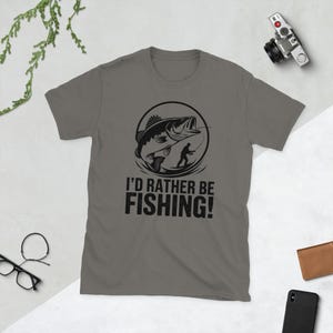 I&#39;d Rather Be Fishing T-Shirt – Funny Fishing Shirt for Anglers, Bass Fishing Gift, Fisherman Graphic Tee, Outdoors Fishing Apparel T-Shirt