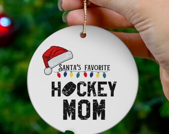 Santa's Favorite Hockey Mom Ceramic Ornament, Christmas Tree Ornament, hockey mom, coach gift, mom gifts, under 20 dollars, hockey gifts