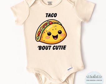 Taco About Cutie Baby Onesie® Bodysuit, Natural Cotton, Baby Shower Gift, Announcement Gift, Newborn Boy Girl