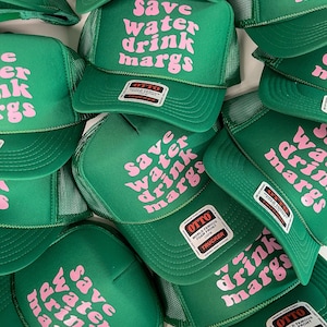 Save Water, Drink Margs Trucker hat