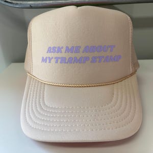 Ask me about my Tramp stamp Trucker hat, funny trucker hat, adult trucker hat, inappropriate trucker hat