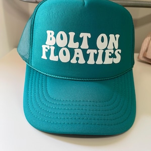 Bolt on floaties Trucker hat, funny trucker hat, adult trucker hat, inappropriate trucker hat