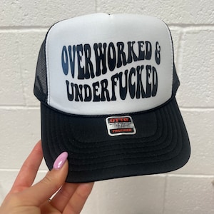 Overworked Trucker Hat, Funny Adult Mesh Cap