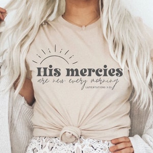 His Mercies Scripture T Shirt