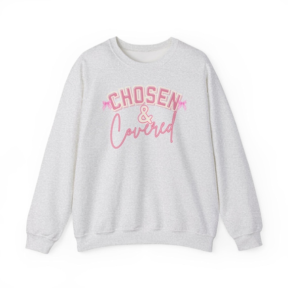 Chosen & Covered sweatshirt | Christian faith pink script crewneck
