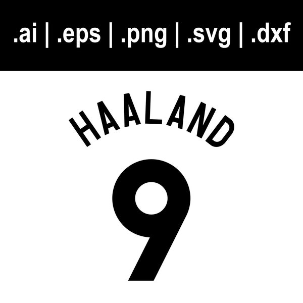 Haaland 9 Manchester City 2023/2024 svg png dxf eps ai | Cut File for Cricut | Download for Cricut, Silhouette, Glowforge