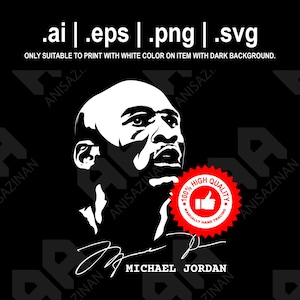 Michael Jordan Face And Signature In ai eps png svg : Cut File for Cricut