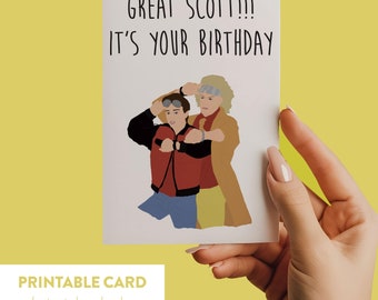 Great Scott Its your birthday, 80s Nostalgia Card, Time Travel, Funny Pop Culture Card, Sci-Fi Movie Quote, Gift for Him, Milestone Birthday