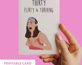 Thirty Flirty and Thriving 30th birthday card, 30th printable birthday card for best friend, Turning 30, Dirty 30, 30th birthday party