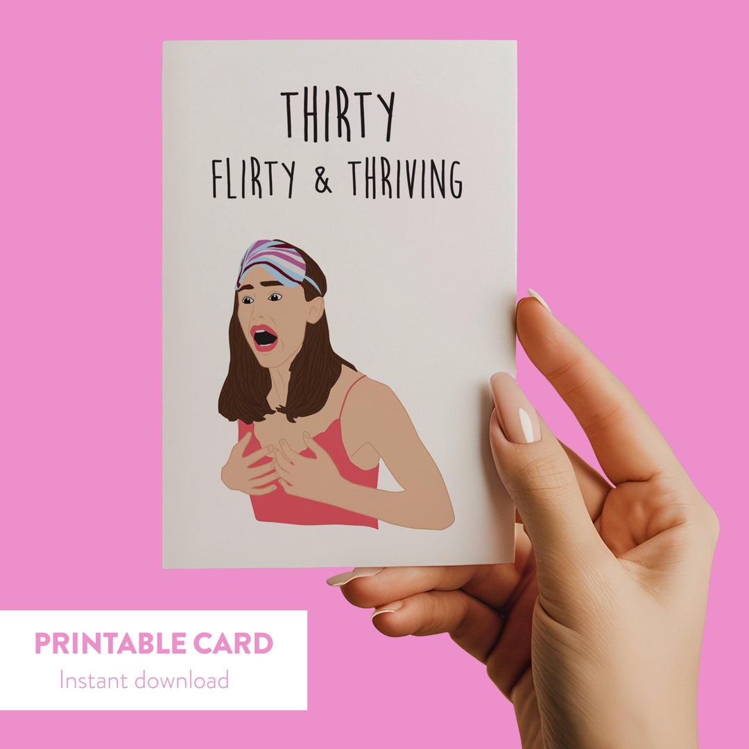 Thirty Friends Thirty Flirty and Thriving 30th Birthday Card, 30th Printable Birthday ...
