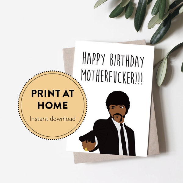 Pulp Fiction birthday card, Rude birthday card for best friend, Quentin Tarantino birthday card for husband, Print at home card