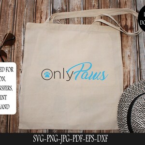 Onlypaws SVG, Only Paws DIY Sticker, Iron-on Stencil, Onlyfans Inspired