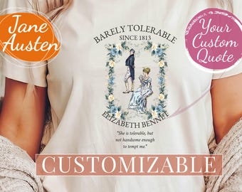 Jane Austen Geschenk T-Shirt Personalisiertes Stolz und Vorurteil-Zitat-Shirt Herr Darcy Elizabeth Bennet Pemberley Kundenspezifisches Buch-Liebhaber-Geschenk