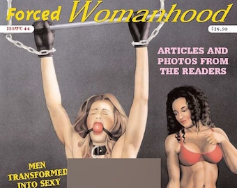 Forced Sisties Womanhood Ausgabe 44, 2004 Vintage Magazin | Erzwungene Feminisierung | Sissy Training Weibliche Dominanz | Sissy Domina | Sie Männchen