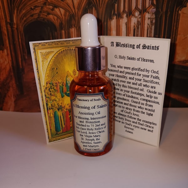 A Blessing of Saints Anointing Oil with Prayer Card-Choice of Sizes - Touched to over 70 Holy Relics