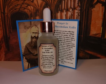 St. Maximilian Kolbe Holy Relic Oil-Patron  Saint of Those Struggling with Addictions-Choice of Sizes