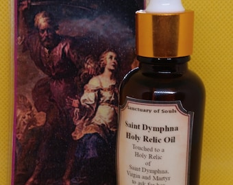 St. Dymphna  Holy Relic Oil -- 3rd Class Relic