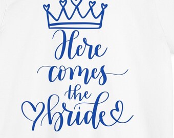 Here Comes The Bride Tee - Bachelorette Party Wedding Shirt