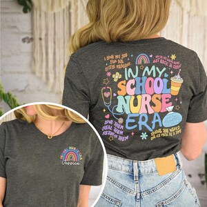 Personalized School Nurse Shirt, In My School Nurse Era Shirt, Nurse Appreciation Gift, Nursing School Gift Shirt, Elementary School Nurse
