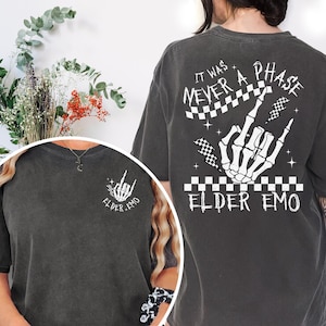 Funny Emo Moms Skeleton Shirt, It Was Never A Phase Shirt, Elder Emo Shirt, Mothers Day Gifts, Emo Mama Tee, Funny Mama Rocking Tee