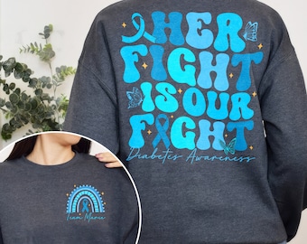 Her Fight Is Our Fight Diabetes Awareness Shirt, Type 1 Diabetes Shirt, Diabetes Support Shirt, Blue Ribbon, T1D Mom, T1D Warrior