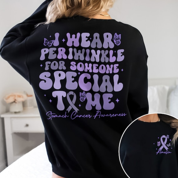 I Wear Periwinkle For Someone Special Shirt, Stomach Cancer Awareness Shirt, Gastric Cancer Shirt, Cancer Support Squad Shirt, Cancer Gifts
