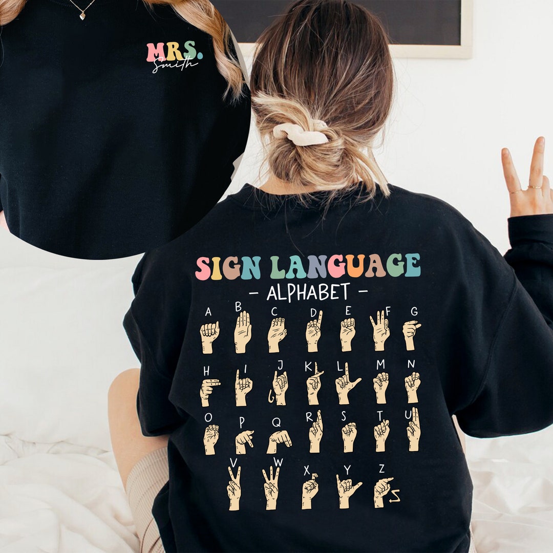 Personalized Sign Language Alphabet Shirt, ASL Teacher Shirt, Hand Sign ...