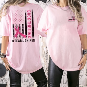 Custom Breast Cancer Shirt, Back The Pink Shirt, Pink Ribbon, In October We Wear Pink, Cancer Awareness Shirt, Cancer Support Team Shirt