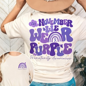 In November We Wear Purple, Prematurity Awareness Shirt, Preemie Mom Shirt, Prematurity Support Tee, Nicu Nurse Shirt, Purple Ribbon