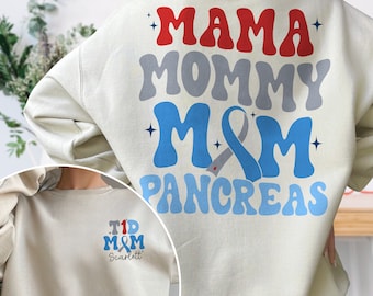 Mama Mommy Mom Pancrease Shirt, T1D Mom Shirt, Diabetes Awareness Shirt, Diabetic Shirt For Mom, Type 1 Diabetes, Diabetes Support Shirt