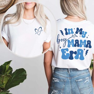 Custom Boy Mama Shirt, Mom Of Boys Shirt, In My Boy Mama Era Shirt, Mothers Day Gift For Mom, Mom Birthday Gifts, New Mom Gift, Mom To Be