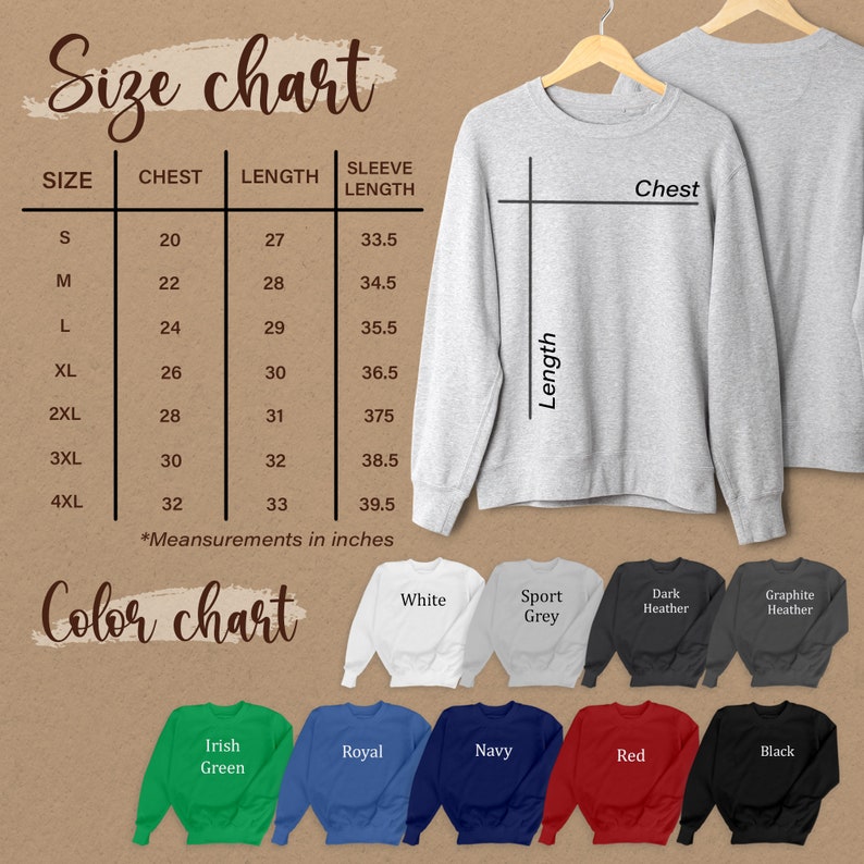 May include: A size chart and color chart for sweatshirts. The size chart shows chest, length, and sleeve length measurements in inches. The color chart displays sweatshirts in white, sport grey, dark heather, graphite heather, Irish green, royal, navy, red, and black.