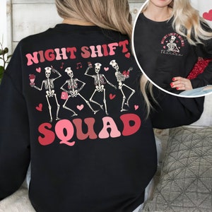 Valentine Night Shift Nurse Shirt, Night Shift Squad Shirt, Dancing Skeleton, Nursing Student, Valentines Day Gift For Nurse, Rn Er Nurse