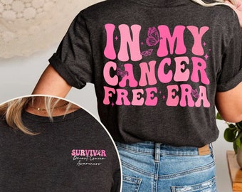 In My Cancer Free Era Shirt, Breast Cancer Awareness Shirt, Pink Ribbon, Cancer Survivor Gift, Warrior Shirt, Cancer Support Team Shirt