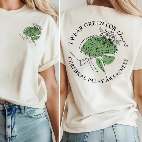 Cerebral Palsy Awareness Shirt, I Wear Green, CP Awareness Shirt,  Cerebral Palsy Warrior Gift, Survivor Gift, Cerebral Palsy Support Shirt